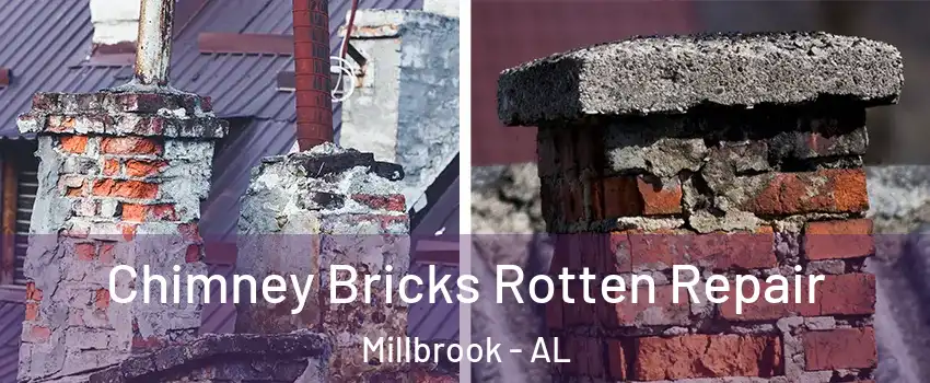  Chimney Bricks Rotten Repair Millbrook - AL