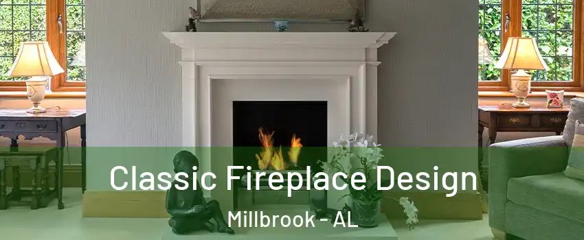  Classic Fireplace Design Millbrook - AL