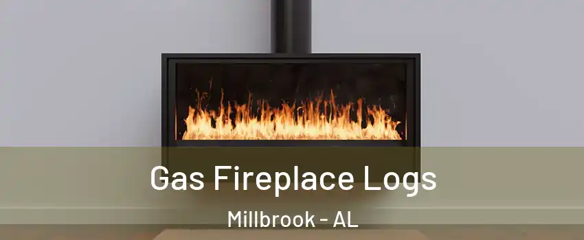  Gas Fireplace Logs Millbrook - AL