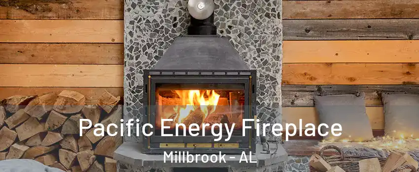  Pacific Energy Fireplace Millbrook - AL