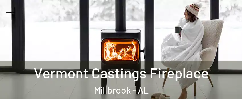  Vermont Castings Fireplace Millbrook - AL